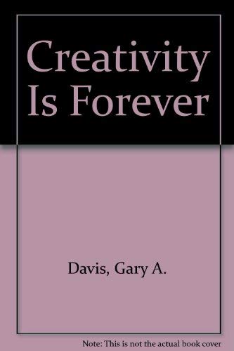 Stock image for Creativity Is Forever for sale by Better World Books