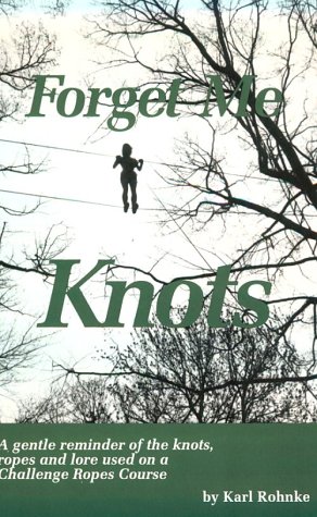 Imagen de archivo de Forget Me Knots a la venta por Better World Books: West