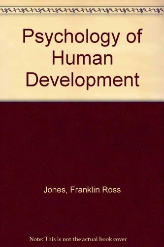 Psychology of Human Development (9780840374059) by Jones, Franklin Ross