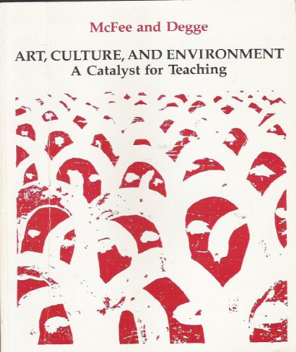 Stock image for Art, Culture and Environment: A Catalyst for Teaching for sale by The Bookseller