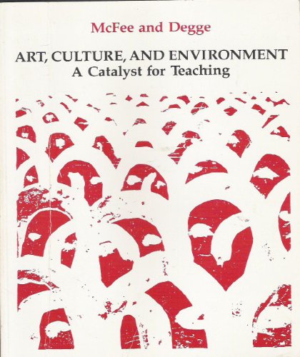 9780840374189: Art, Culture and Environment: A Catalyst for Teaching
