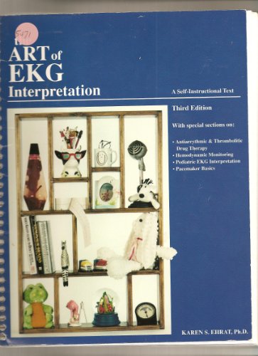 The Art of Ekg Interpretation: A Self-Instructional Text. 3rd Edition.