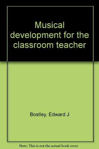 9780840376237: Musical development for the classroom teacher