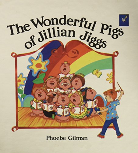 Imagen de archivo de The Wonderful Pigs Of Jillian Jiggs by Phoebe Gilman a la venta por ThriftBooks-Dallas