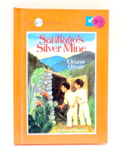 Beispielbild fr Santiago's Silver Mine zum Verkauf von SecondSale