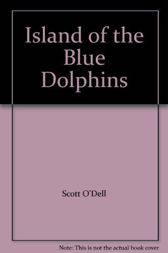 Imagen de archivo de Island of the Blue Dolphins a la venta por ThriftBooks-Atlanta