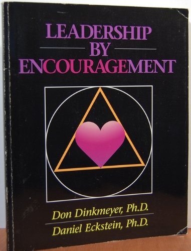 9780840383969: Leadership by Encouragement