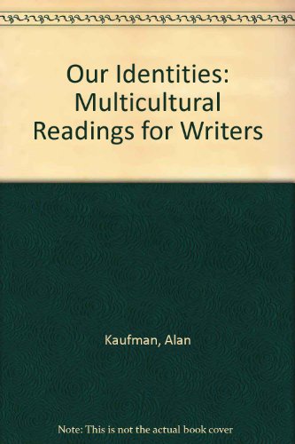 Stock image for Our Identities: Multicultural Readings for Writers for sale by Wonder Book