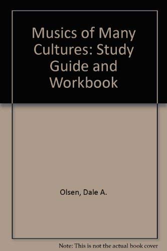 Stock image for Musics of Many Cultures: Study Guide and Workbook for sale by Ergodebooks