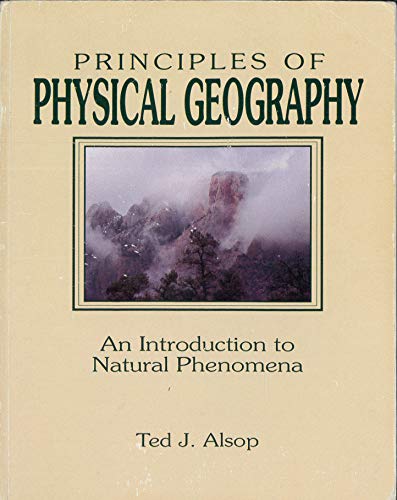 9780840387776: PRINCIPLES OF PHYSICALGEOGRAPHY: AN INTRODUCTION TONATURAL PHENOMENA