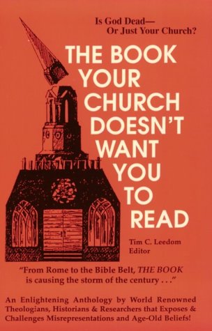 Imagen de archivo de The Book Your Church Doesn't Want You To Read a la venta por Half Price Books Inc.