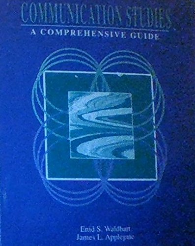 Stock image for Communication Studies : A Comprehensive Guide for sale by Better World Books