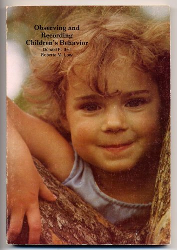 Stock image for Observing and Recording Children's Behavior. for sale by RWL GROUP  (Booksellers)
