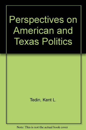 Imagen de archivo de Perspectives on American and Texas Politics a la venta por BooksRun