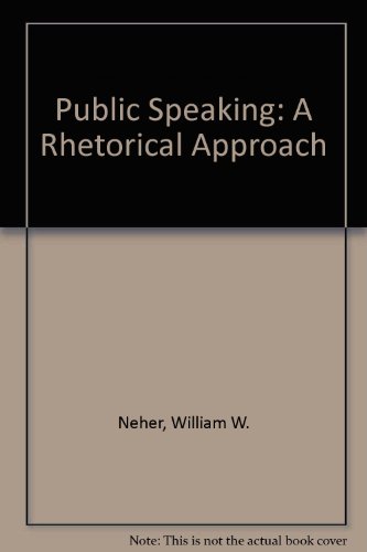 Beispielbild fr Public Speaking: A Rhetorical Approach zum Verkauf von Aaron Books