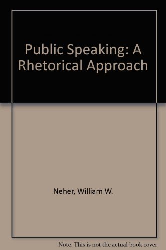 Imagen de archivo de Public Speaking: A Rhetorical Approach a la venta por Aaron Books