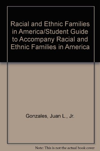 9780840394804: Racial and Ethnic Families in America/Student Guide to Accompany Racial and Ethnic Families in America