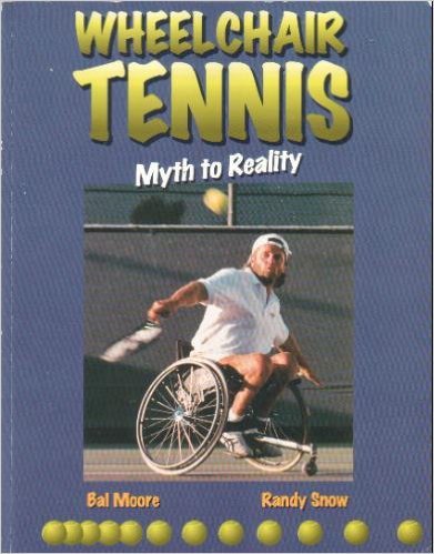 9780840395818: Wheelchair Tennis: Myth to Reality
