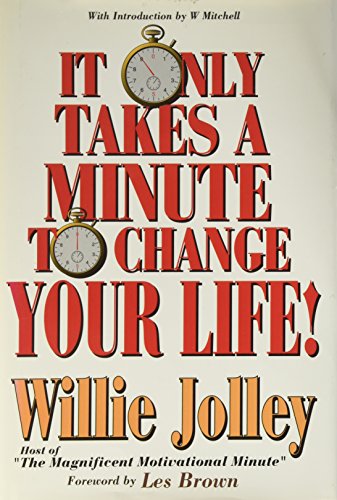 Stock image for It Only Takes a Minute to Change Your Life! for sale by Wonder Book