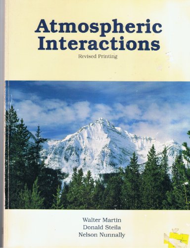 Atmospheric Interactions (9780840398284) by Walter E. Martin