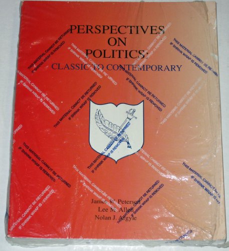 Perspectives on Politics: Classic to Contemporary (9780840399625) by Peterson, James W.; Allen, Lee M.