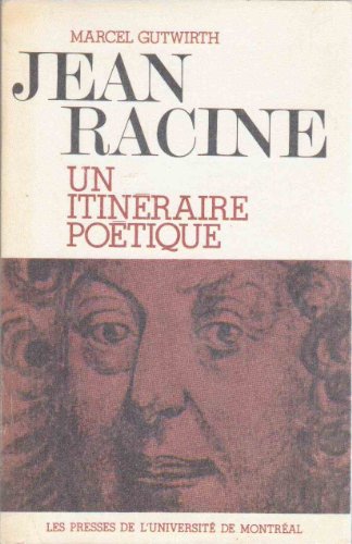 Beispielbild fr Jean Racine: Un Itineraire Poetique zum Verkauf von Zubal-Books, Since 1961