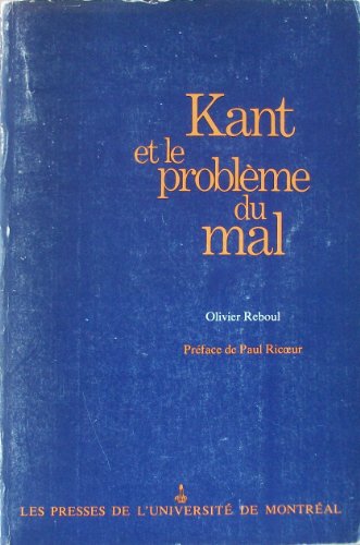 9780840501684: Kant et le probleme du mal [Unknown Binding] by Reboul, Olivier