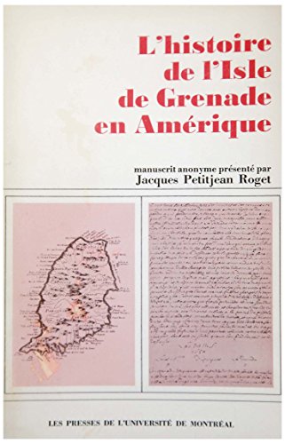 9780840502704: Histoire de l'isle de Grenade en Amerique, 1649-1659: Manuscrit anonyme de 1659 (Collection Recherches caraibes) (French Edition)