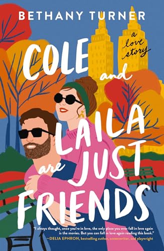 

Cole and Laila Are Just Friend