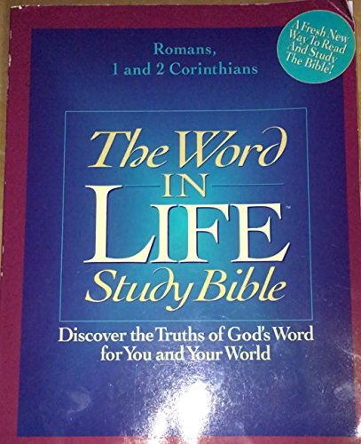 9780840710772: The Word in Life Study Bible: Romans, 1 & 2 Corinthians