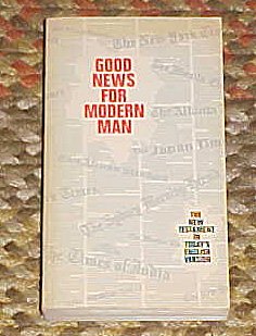 Beispielbild fr Good News for Modern Man: New Testament Today's English Version zum Verkauf von ThriftBooks-Atlanta