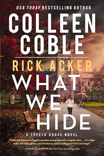 Stock image for What We Hide (A Tupelo Grove Novel) for sale by Book People
