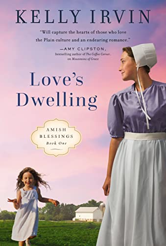 Stock image for Love's Dwelling: 1 (Amish Blessings) for sale by Monster Bookshop