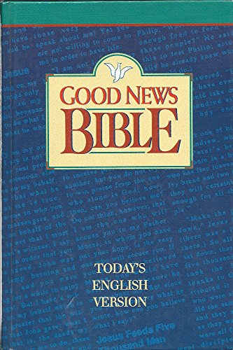 Stock image for Good News Bible: Today's English Version for sale by Campbell Bookstore