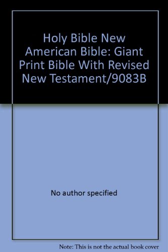 9780840713377: Holy Bible New American Bible: Giant Print Bible With Revised New Testament/9083B