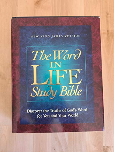 The Word in Life Study Bible, NKJV: Discover the Truths of God's Word for You and Your World - Thomas Nelson