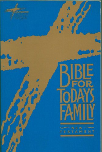 Stock image for The Bible for Today's Family: Contemporary English Version : New Testament, No. 3220 for sale by Wonder Book