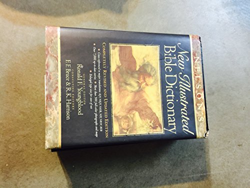 Stock image for Nelson's New Illustrated Bible Dictionary: An Authoritative One-Volume Reference Work on the Bible, With Full-Color Illustrations for sale by HPB-Red