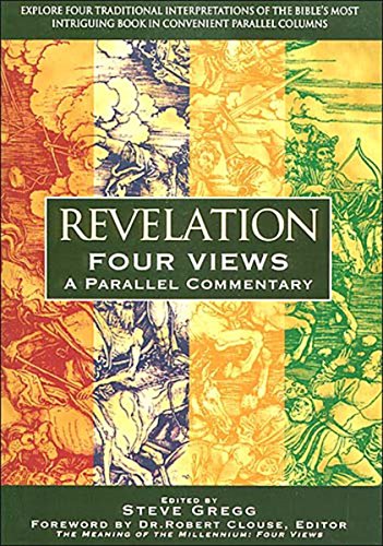 Revelation - Four Views A parallel commentary