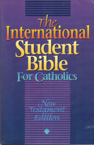 Stock image for The International Student Bible for Catholics: New Testament Edition : Contemporary English Version for sale by SecondSale
