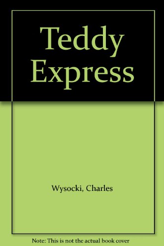 Stock image for Teddy Express for sale by ThriftBooks-Atlanta