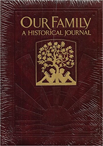 Beispielbild fr Our Family: A Historical Journal zum Verkauf von Gulf Coast Books