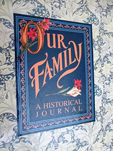 9780840725622: Title: Our Family A Historical Journal
