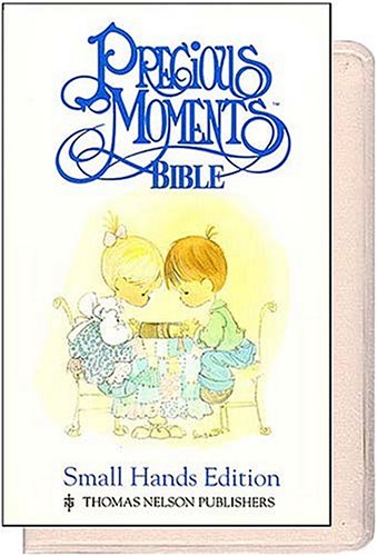 Stock image for Holy Bible Precious Moments/Small Hands Edition for sale by Wonder Book