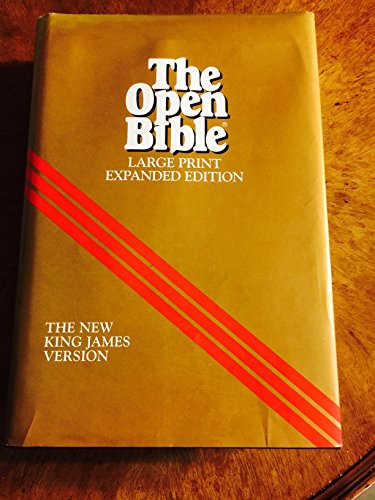 9780840727510: Open Bible Large Print Expanded Ed, New King James