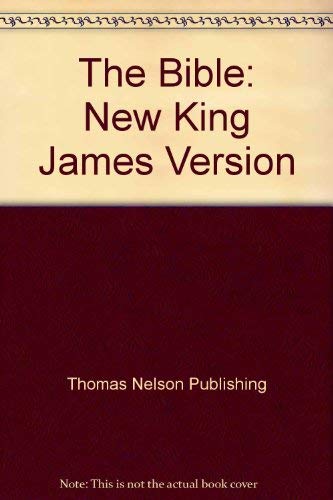 9780840729156: The Bible: New King James Version