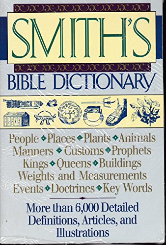9780840730855: A Dictionary of the Bible/Smith's Bible Dictionary
