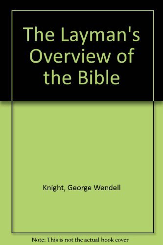 Beispielbild fr The Layman's Overview of the Bible zum Verkauf von Christian Book Store