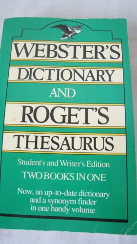 Beispielbild fr Webster's Dictionary and Roget's Thesaurus: Now an Up-To-Date Dictionary and a Synonym Finder in One Handy Volume zum Verkauf von Half Price Books Inc.