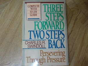 Imagen de archivo de Three Steps Forward, Two Steps Back: Persevering Through Pressure a la venta por Faith In Print